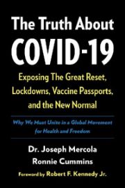 The Truth About COVID-19 : Exposing The Great Reset, Lockdowns, Vaccine Passports, and the - Joseph Mercola - Anglická literatura The Truth About COVID-19 : Exposing The Great Reset, Lockdowns, Vaccine Passports, and the New Normal