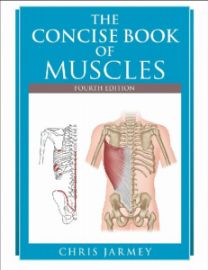 The Concise Book of Muscles