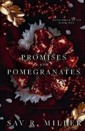 Promises and Pomegranates