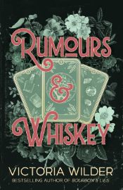 Rumours and Whiskey