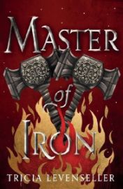 Master of Iron: Book 2 of the Bladesmith Duology