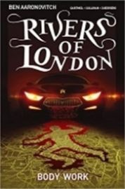 Rivers Of London: Body Work : Body Work (comics)