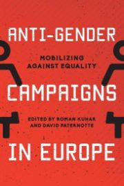 Anti-Gender Campaigns in Europe: Mobilizing against Equality
