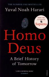 Homo Deus - Yuval Noah Harari - Knihy o vědě v angličtině Homo Deus : A Brief History of Tomorrow