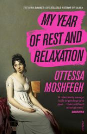 My Year of Rest and Relaxation - Ottessa Moshfegh - Psychologické romány v angličtině My Year of Rest and Relaxation