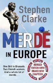 Merde in Europe : A Brit goes undercover in Brussels