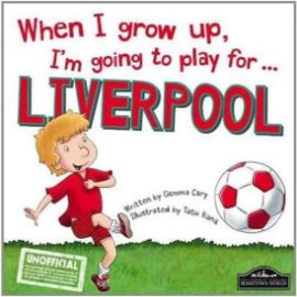 When I Grow Up, I´m Going To Play For Liverpool