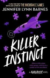 The Naturals: Killer Instinct: Book 2 in this unputdownable mystery series from the author