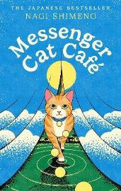 Messenger Cat Cafe - Nagi Šimeno - Cozy fantasy v angličtině Messenger Cat Cafe