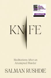 Knife: Meditations After an Attempted Murder