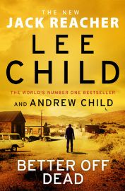 Better off Dead : (Jack Reacher 26)