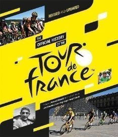 The Official History of the Tour de France
