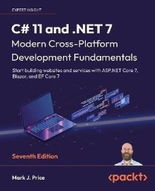 C# 11 and .NET 7 - Modern Cross-Platform Development Fundamentals: Start building websites