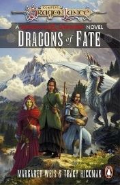Dragonlance: Dragons of Fate: (Dungeons & Dragons)