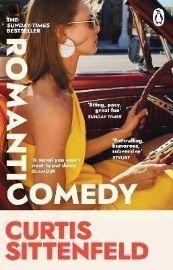 Romantic Comedy: The bestselling Reese Witherspoon Book Club Pick by the author of RODHAM 