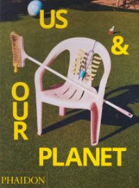 Us & Our Planet : This is How We Live