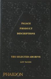 Palace Product Descriptions, The Selected Archive