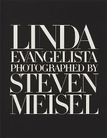 Linda Evangelista Photographed by Steven Meisel