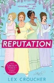 Reputation: ´If Bridgerton and Fleabag had a book baby´ Sarra Manning, perfect for fans of