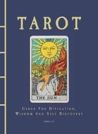 Tarot: Cards For Divination, Wisdom And Self Discovery