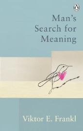 Man's Search For Meaning - Viktor Emil Frankl - Psychologie v angličtině Man´s Search For Meaning