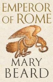 Emperor of Rome: the Sunday Times bestseller