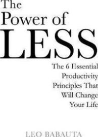 The Power of Less - Leo Babauta - Anglická literatura The Power of Less