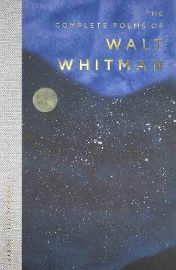 Complete Poems of Walt Whitman