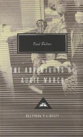 The Adventures of Augie March - Saul Bellow - Everyman's Library Classics The Adventures of Augie March