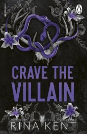 Crave the Villain - Rina Kent - Dark romance v angličtině Crave the Villain
