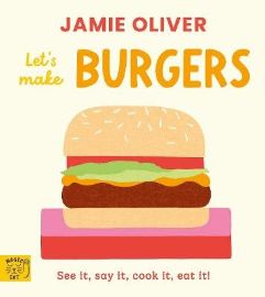 Jamie Oliver: Let´s Make Burgers
