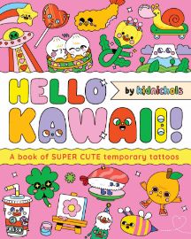 Hello Kawaii! A book of super cute temporary tattoos