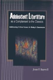 Adolescent Literature as a Complement to the Classics
