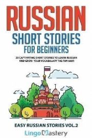 Russian Short Stories for Beginners - Čtení v ruštině Russian Short Stories for Beginners