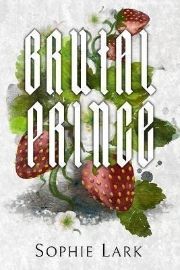 Brutal Prince: Illustrated Edition