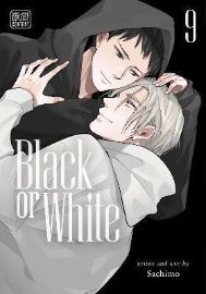 Black or White, Vol. 9 - BL - boys love Black or White, Vol. 9