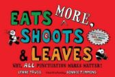 Eats More, Shoots & Leaves : Why, All Punctuation Marks Matter!