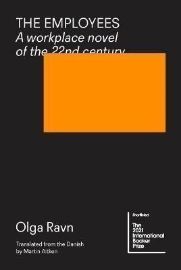 The Employees: A workplace novel of the 22nd century