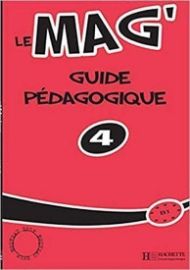 Le Mag´ 4 (B1) Guide péagogique