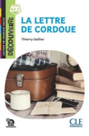 La lettre de Cordoue - Niveau A2.1 - Lecture Découverte - Audio téléchargeable - Literatura ve francouzštině La lettre de Cordoue - Niveau A2.1 - Lecture Découverte - Audio téléchargeable