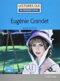 Eugénie Grandet - Niveau 2/A2 - Lecture CLE en français facile - Livre + CD, 2ed