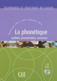 Techniques et pratiques de classe: La Phonétique - Livre + CD
