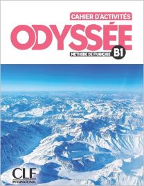 Odyssée B1 Cahier d´activités - Amélie Brito - Učebnice francouzštiny pro SŠ Odyssée B1 Cahier d´activités