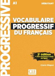 Vocabulaire progressif du français débutant + appli 3e éd.