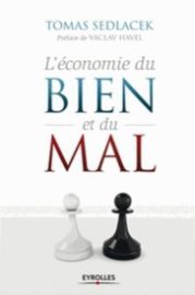 L'économie du bien et du mal - Tomáš Sedláček - Francouzská literatura L´économie du bien et du mal