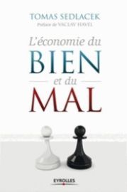 L'économie du bien et du mal - Tomáš Sedláček - Francouzská literatura L´économie du bien et du mal