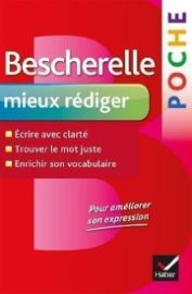 Bescherelle Poche Mieux rédiger