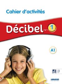 Décibel 1 A1 Cahier + didierfle.app