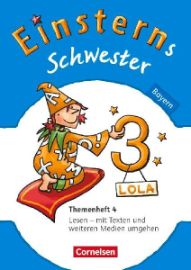 Einsterns Schwester - Sprache und Lesen 3. Jahrgangsstufe. Themenheft 4 Bayern - Marion Bauer - Produkty Einsterns Schwester - Sprache und Lesen 3. Jahrgangsstufe. Themenheft 4 Bayern