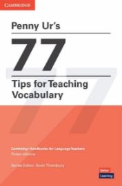Penny Ur´s 77 Tips for Teaching Vocabulary
